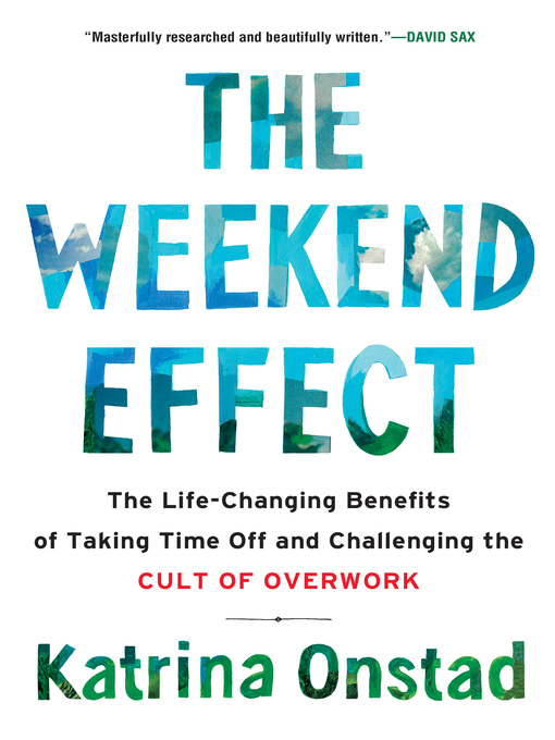 Title details for The Weekend Effect by Katrina Onstad - Wait list